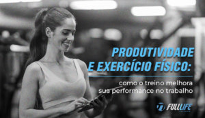 produtividade e exercício físico