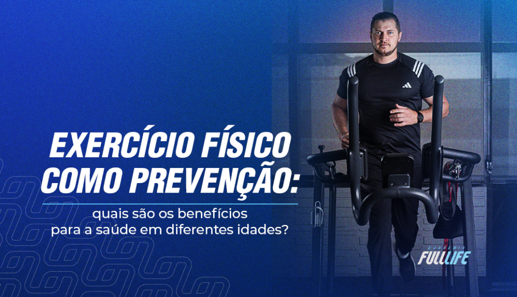 exercício físico para prevenção e saúde